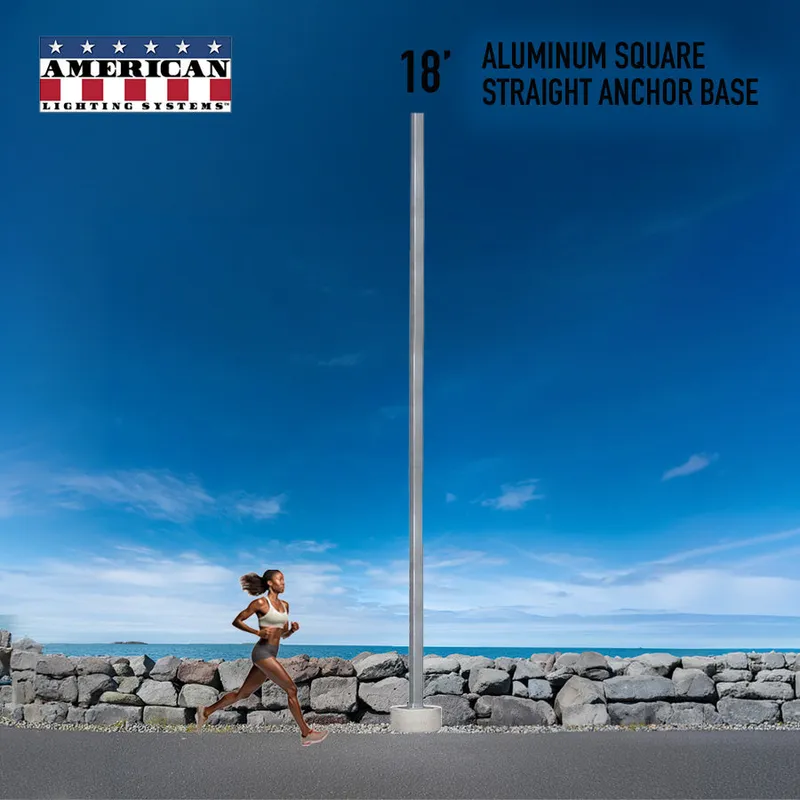 18 Foot Aluminum Square Straight Anchor Base 5in — American Lighting Systems LED General Lighting  