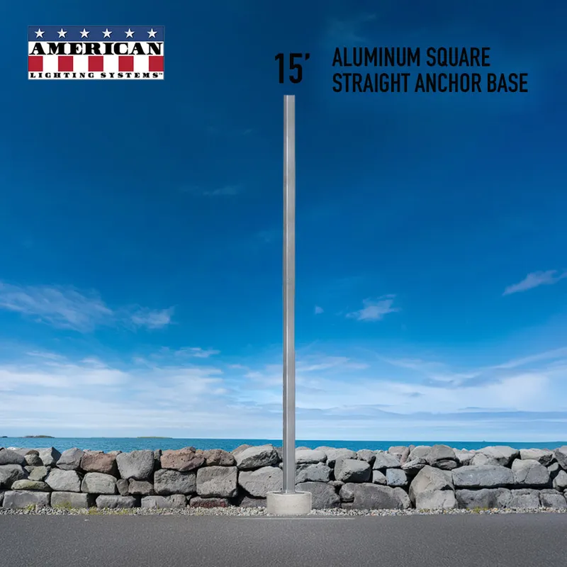 15 Foot Aluminum Square Straight Anchor Base 4in — American Lighting Systems LED General Lighting  