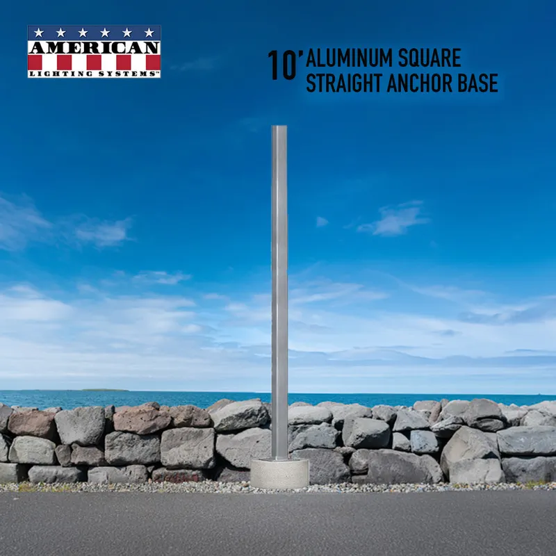 10 Foot Aluminum Square Straight Anchor Base 4in — American Lighting Systems LED General Lighting  