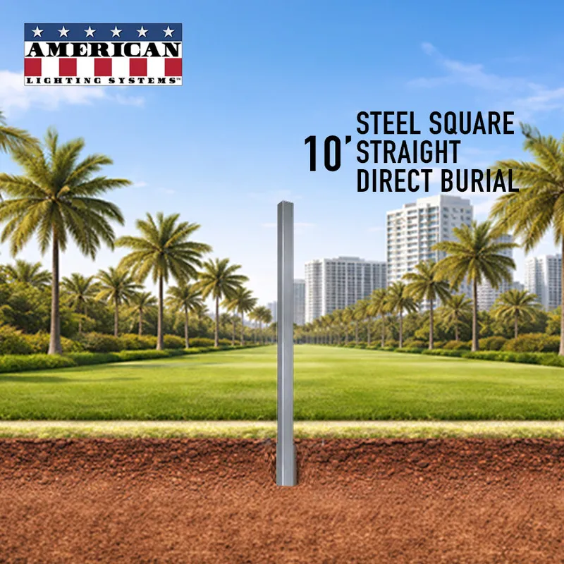 10 Foot Steel Square Straight Direct Burial 4in 11 Gauge — American Lighting Systems LED General Lighting  