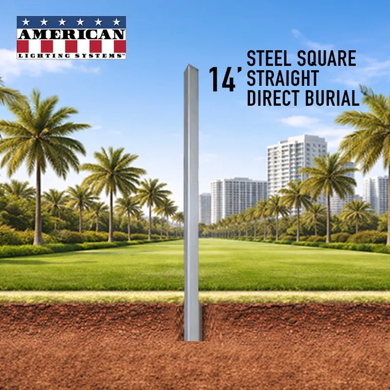 14 Foot Steel Square Straight Direct Burial 4in 11 Gauge — American Lighting Systems LED General Lighting  
