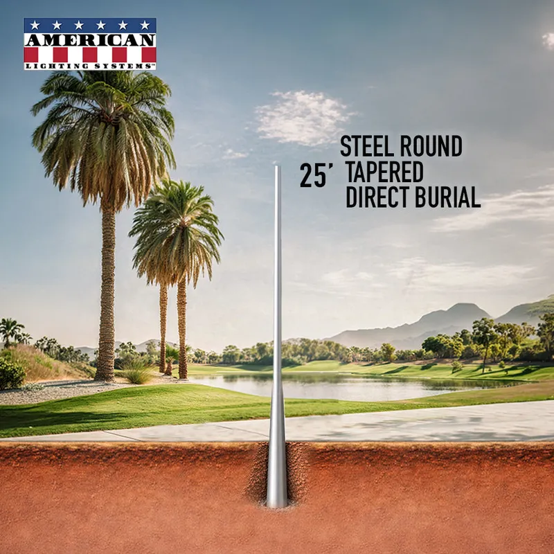 25 Foot Steel Round Tapered Direct Burial 11 Gauge — American Lighting Systems LED Linear Lights  