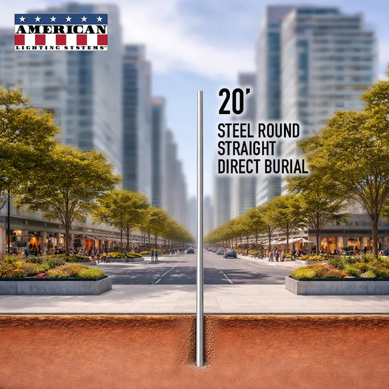 20 Foot Steel Round Straight Direct Burial 5in 7 Gauge — American Lighting Systems LED General Lighting  