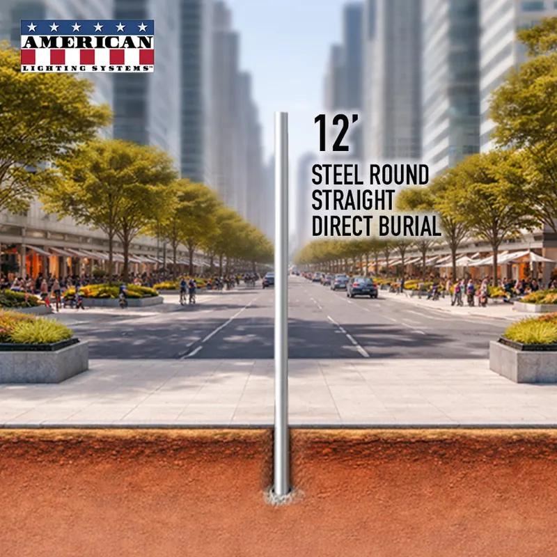 12 Foot Steel Round Straight Direct Burial 4in 11 Gauge — American Lighting Systems LED General Lighting  