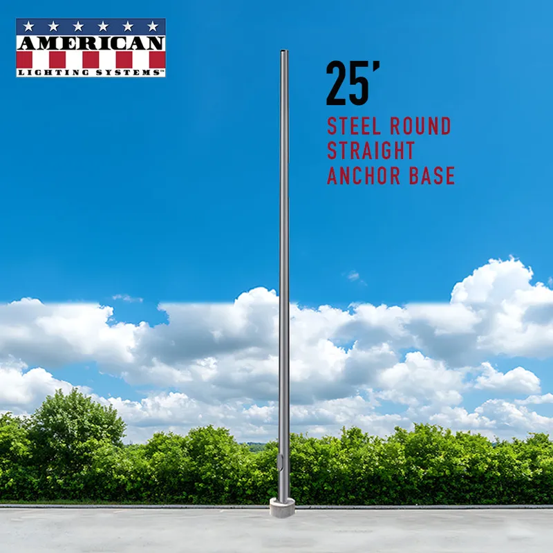 25 Foot Steel Round Straight Anchor Base 5in 7 Gauge — American Lighting Systems LED General Lighting  