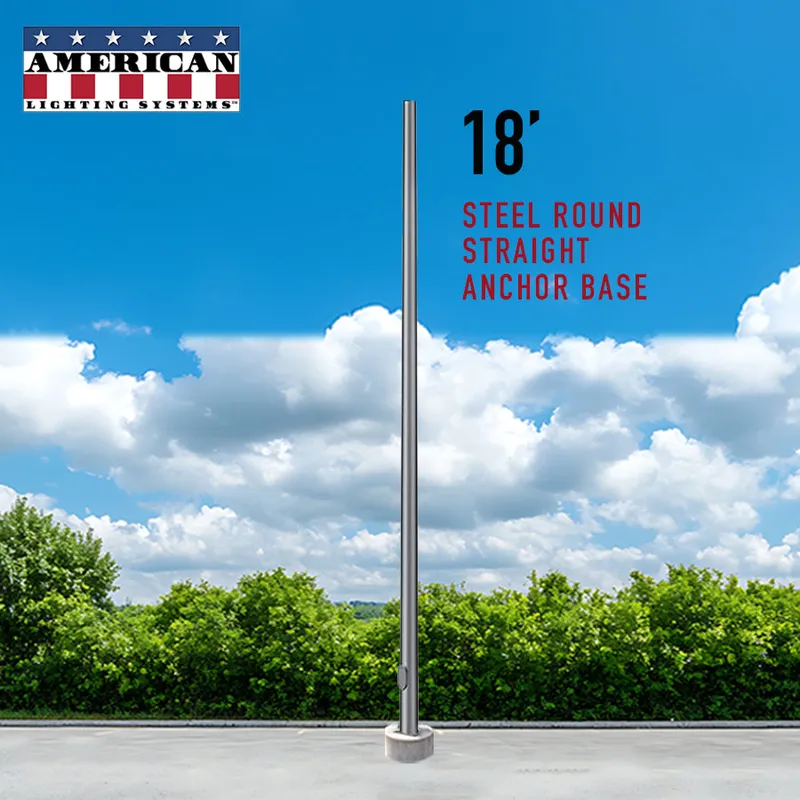 18 Foot Steel Round Straight Anchor Base 4in 11 Gauge — American Lighting Systems LED General Lighting  