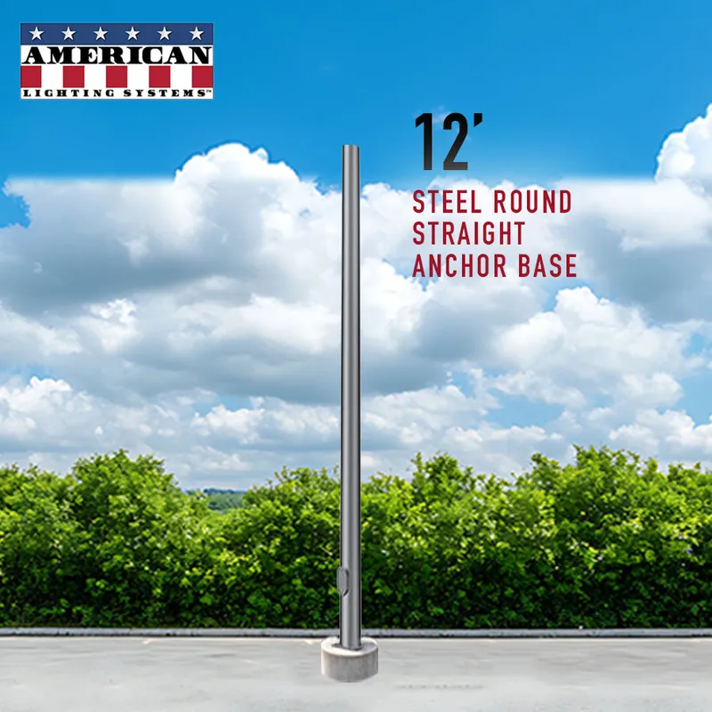 12 Foot Steel Round Straight Anchor Base 3in 11 Gauge — American Lighting Systems LED General Lighting  