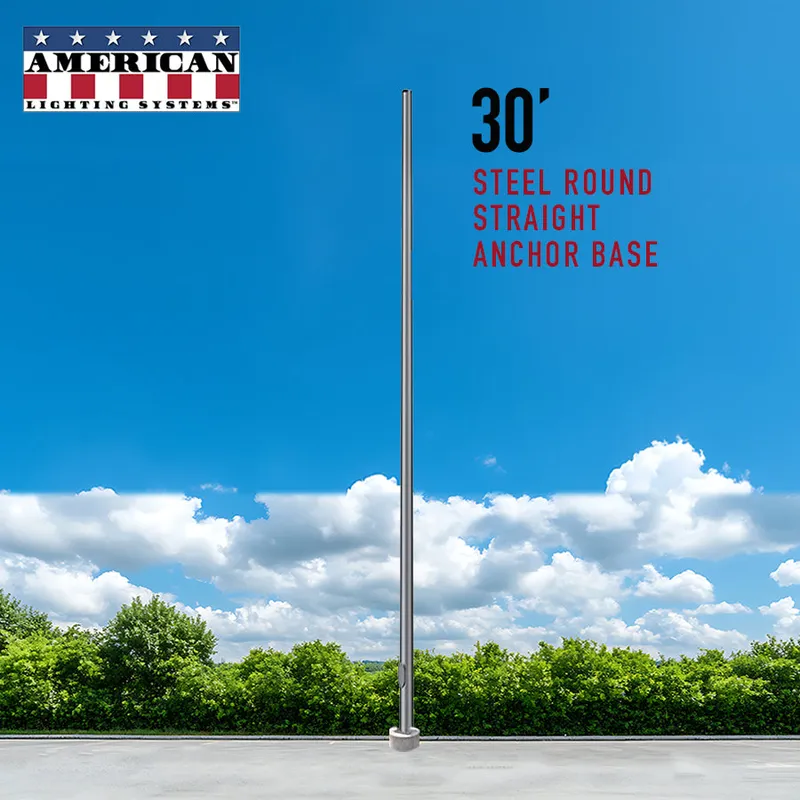 30 Foot Steel Round Straight Anchor Base 5in 7 Gauge — American Lighting Systems LED General Lighting  